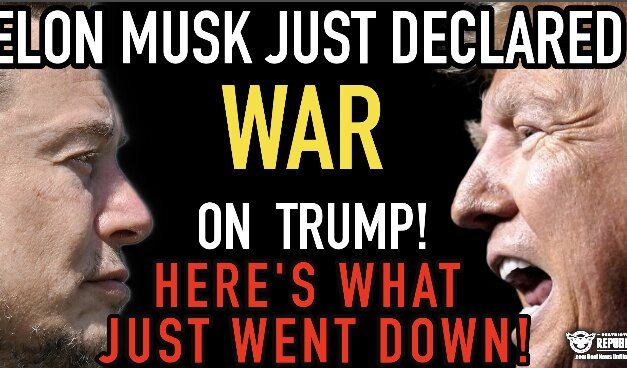 Elon Musk Just Declared WAR On President Trump—Here’s What Went Down!